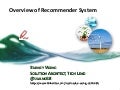 Overview of recommender system