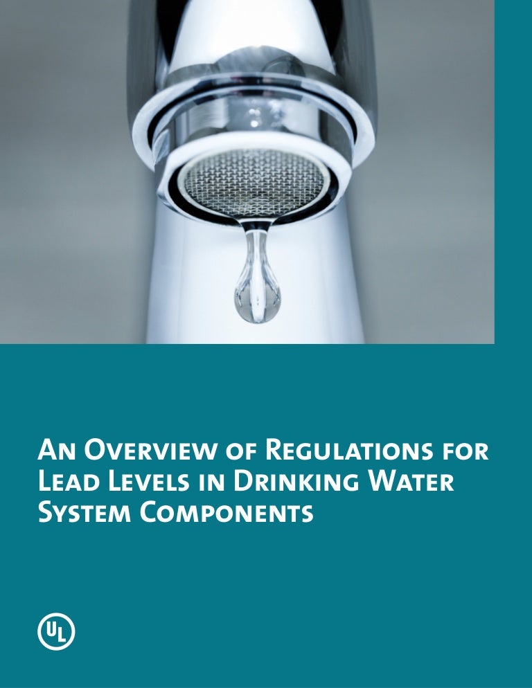 Overview of regulations for lead levels in drinking water system comp…
