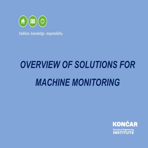 Overview of solutions for machine monitoring