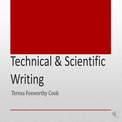 Overview of technical & scientific writing with narration