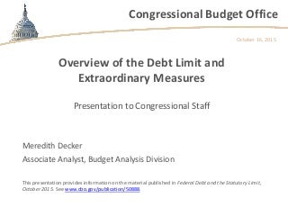 Overview of the Debt Limit and Extraordinary Measures