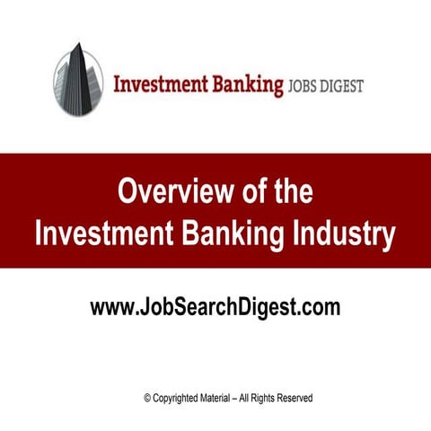 Overview of the Investment Banking Industry