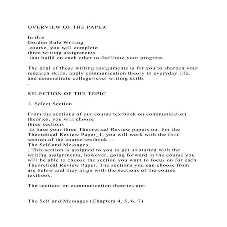 OVERVIEW OF THE PAPERIn this Gordon Rule Writing course, you.docx