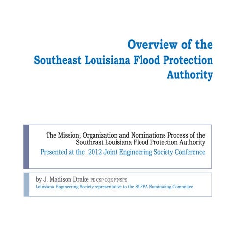 Overview Of The SLFPA