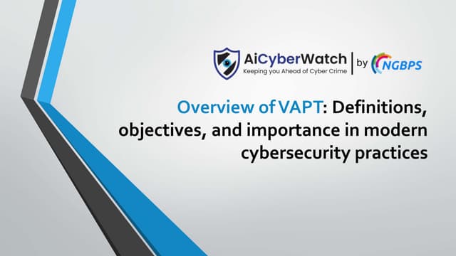 Overview of VAPT: Definitions, objectives, and importance in modern cybersecu...