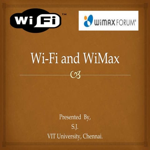 Wi-Fi and Wi-max