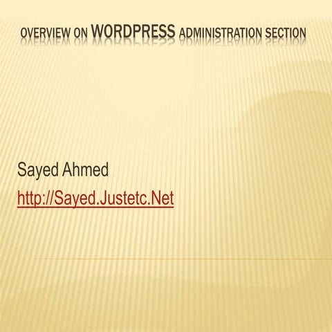 Overview on wordpress administration section