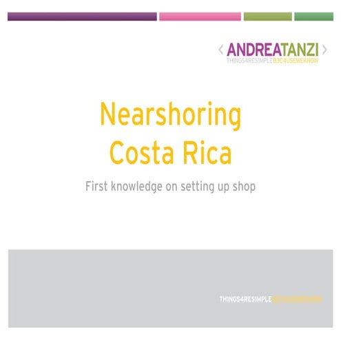 Overview for Technical Nearshore Investment in Costa Rica