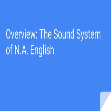 Overview  the sound system of n.a. english