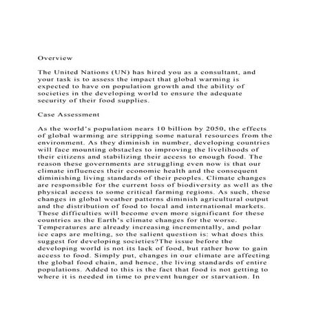 OverviewThe United Nations (UN) has hired you as a consult.docx