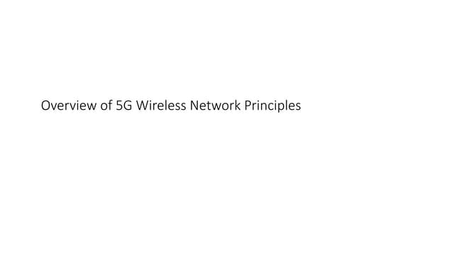 Overview &  Wireless Network Principles.pptx