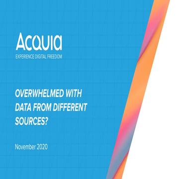 Overwhelmed with data from different sources and systems?