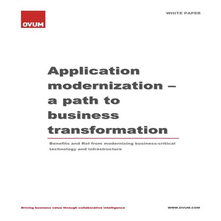 Ovum Application Modernization A Path To Business Transformation[1]