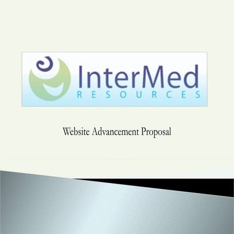  Website Advancement Proposal InterMed Resources, LLC. 2012 (O&V)