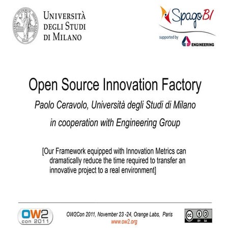 Open Source Innovation Factory, OW2con11, Nov 24-25, 2011, Paris