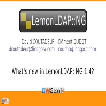 OW2con'14 - LemonLDAP::NG 1.4 New features, Linagora