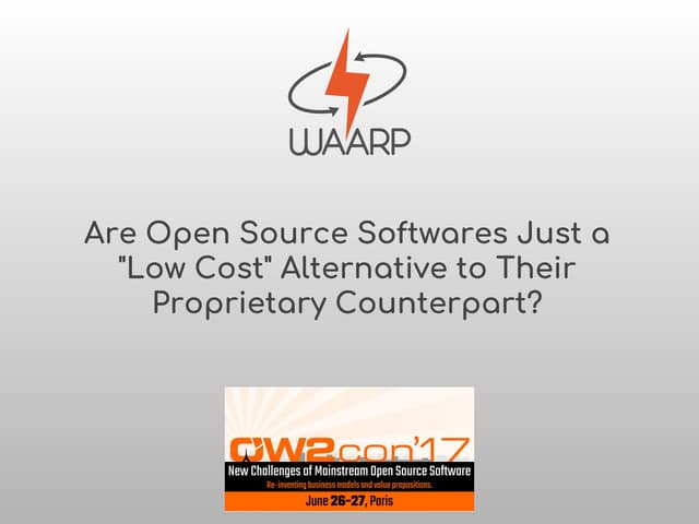 Are open source software just cheap alternatives ? - OW2con 2017 