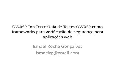 OWASP_BSB_20120827_TOP10_ISMAELROCHA