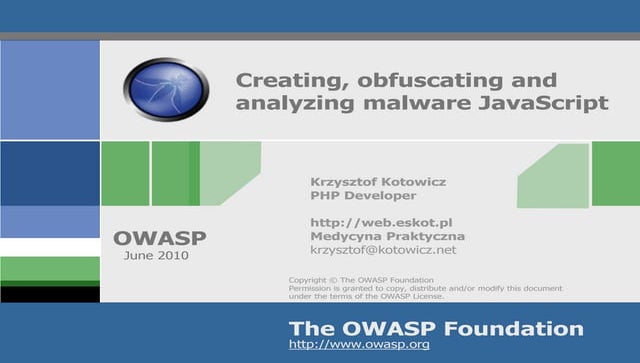 Creating, obfuscating and analyzing malware JavaScript