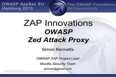 OWASP 2013 AppSec EU Hamburg - ZAP Innovations