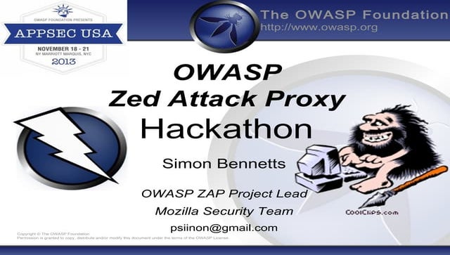 OWASP 2013 APPSEC USA ZAP Hackathon