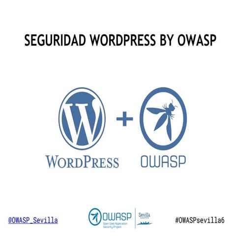 Owasp 6  Seguridad en WordPress
