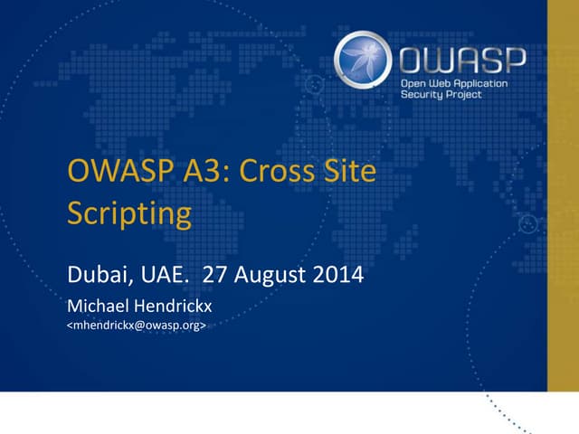 Owasp Top 10 A3: Cross Site Scripting (XSS)