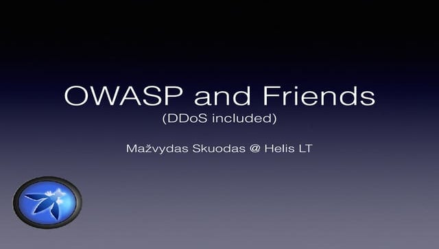Owasp and friends