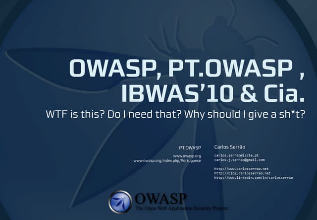 OWASP, PT.OWASP, IBWAS'10 & Cia.