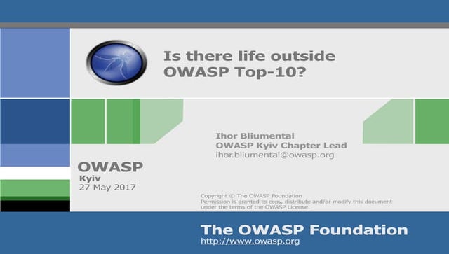 Ihor Bliumental – Is There Life Outside OWASP Top-10