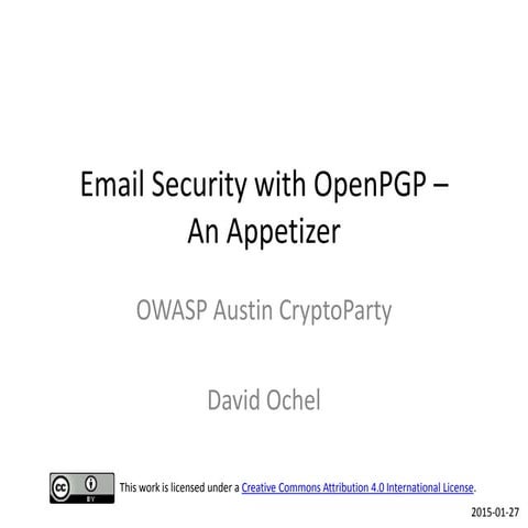 Email Security with OpenPGP - An Appetizer | PPTX