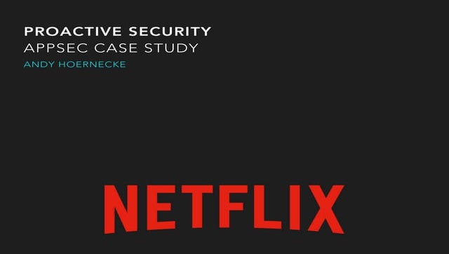 Proactive Security AppSec Case Study