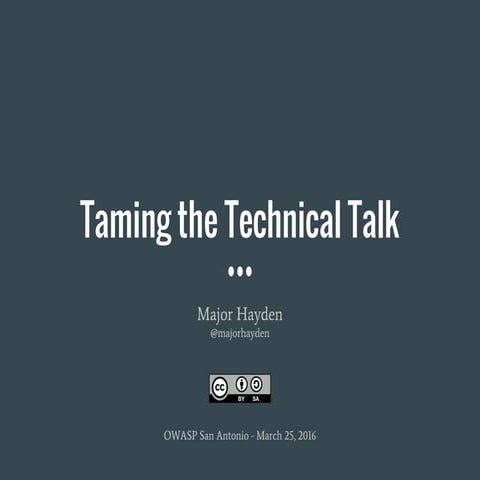 Taming the Technical Talk - OWASP San Antonio