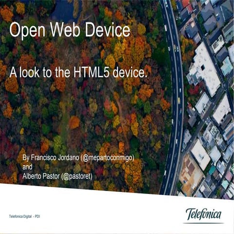 Presenting the Open Web Device by Telefonica