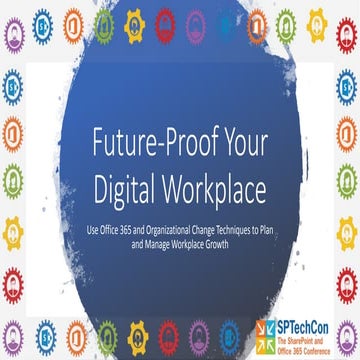 Future-proof your office 365 digital workplace