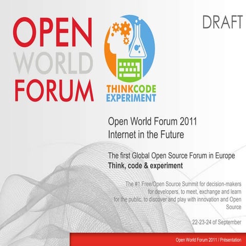 Open World Forum 2011 - Overview