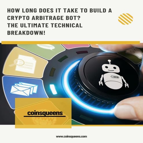 ow Long Does It Take to Build a Crypto Arbitrage Bot The Ultimate ...