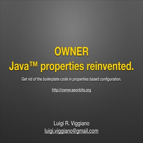 Owner - Java properties reinvented.