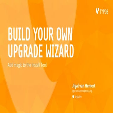 Build your own Upgrade Wizard