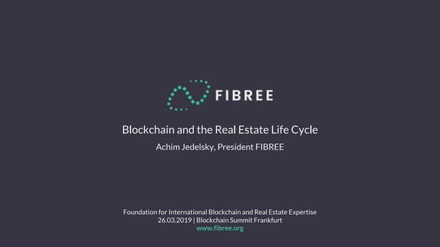 Blockchain and the Real Estate Life Cycle
