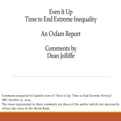 Even It Up - Time to End Extreme Inequality: Comments by Dean Jolliffe