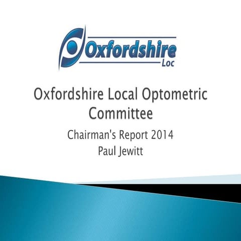 Oxfordshire local optometric committee ppt 2014 final | PPTX