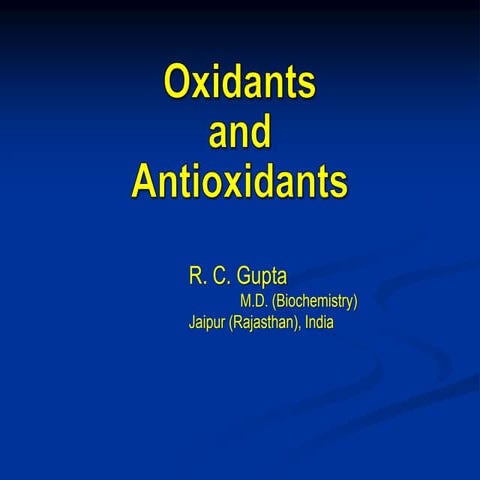 Oxidants and antioxidants
