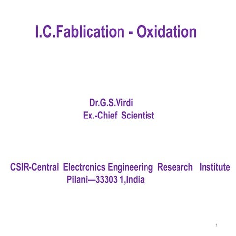 Thermal Oxidation in Silicon IC Fabrication: Principles, Processes and Applic...