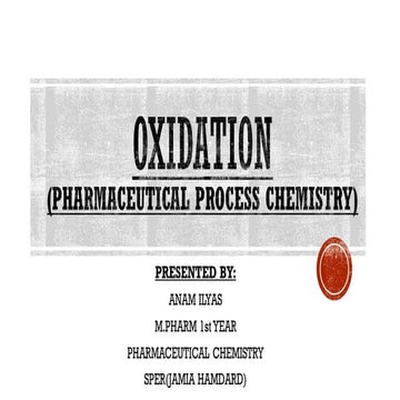 Oxidation  (pharmaceutical process chemistry) 