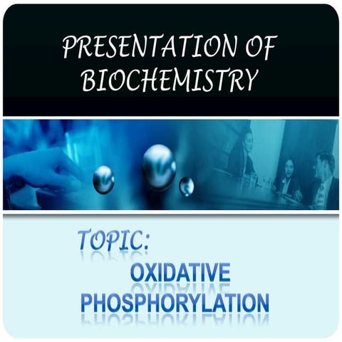 Oxidative phosphorylation