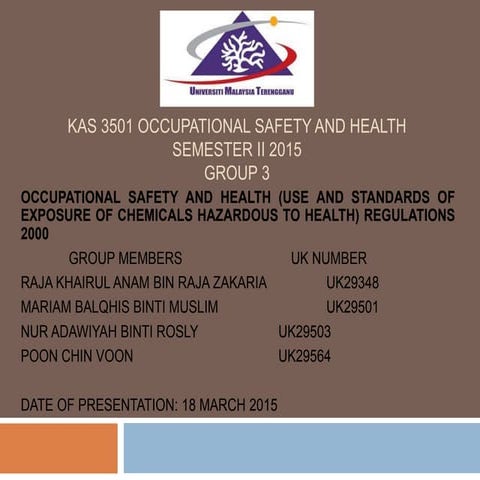 Occupational safety and health (use and standards of exposure of chemicals ha...