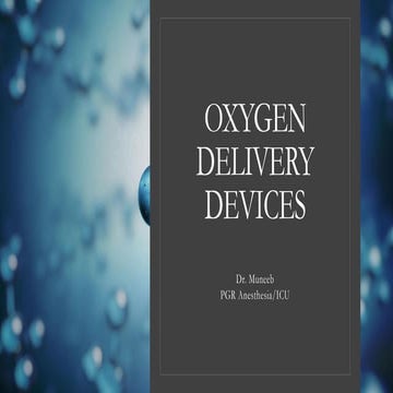 Oxygen delivery devices | PPT