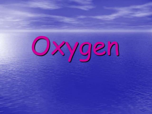 Oxygen