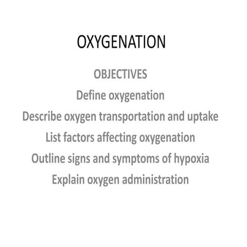 Oxygenation